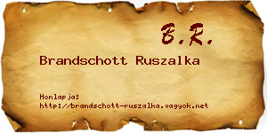 Brandschott Ruszalka névjegykártya